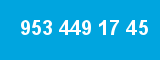 953 449 17 45